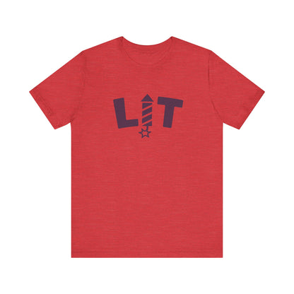 LIT Fireworks Shirt — Funny 4th of July Party Tee