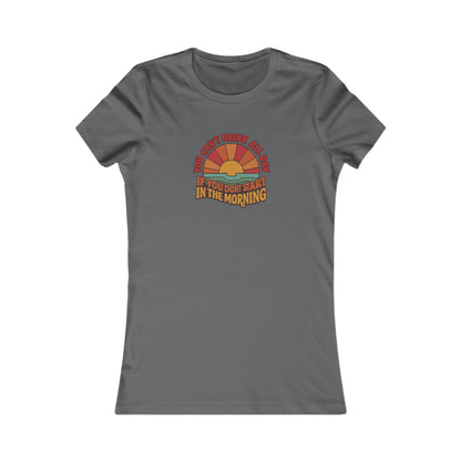 You Can't Drink All Day PSA — Retro Sunrise Women's Tee (Dark)