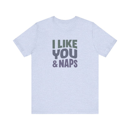 I Like You & Naps (Cool Gradient) — Retro Loungewear Tee (Light)