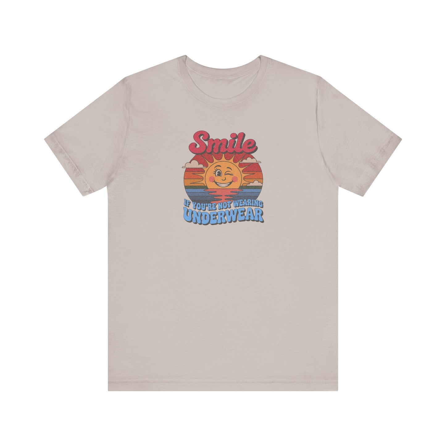 Smile If You’re Not Wearing Underwear — Retro Tee (Light)