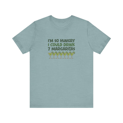 I’m So Hungry I Could Drink 7 Margaritas – Retro Tee (Light)