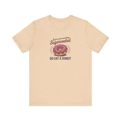 Sugarcoated (Go Eat a Donut) — Retro Graphic Tee (Light)