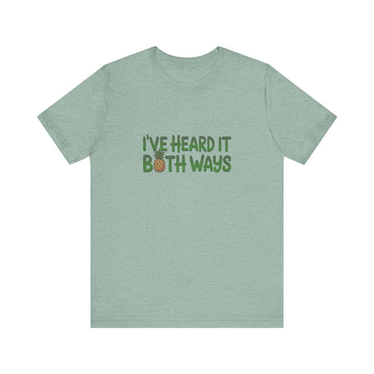 I’ve Heard It Both Ways — Psych Retro Tee (Light)