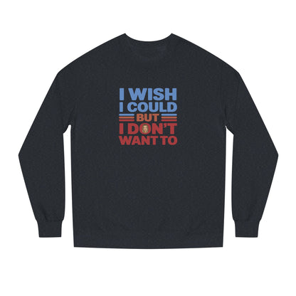 I Wish I Could, But I Don't Want To — Phoebe Buffay Retro Sweatshirt (Dark)