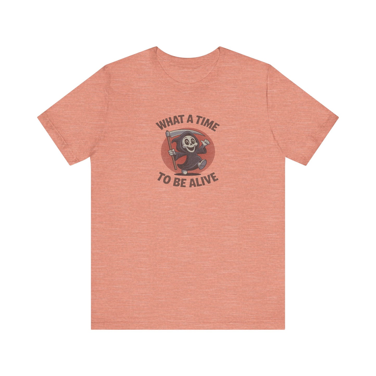 What a Time to Be Alive (Cute) — Lil Reaper Retro Tee (Light)
