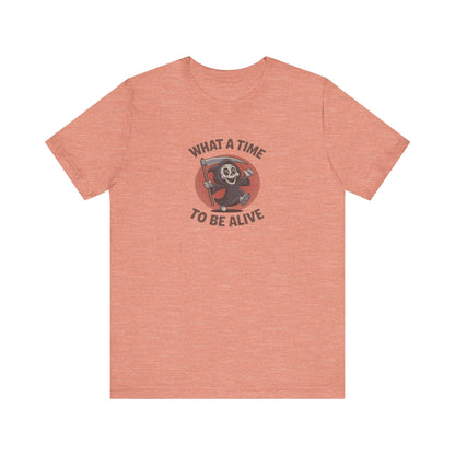 What a Time to Be Alive (Cute) — Lil Reaper Retro Tee (Light)