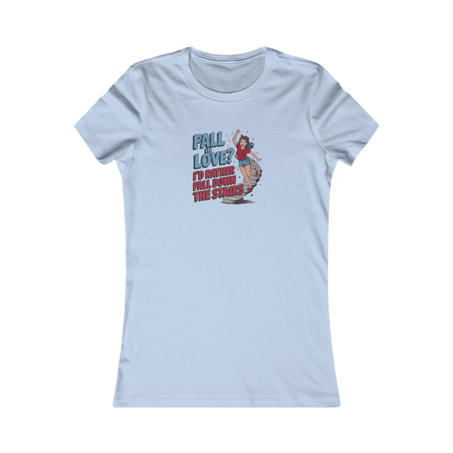 Fall in Love? I'd Rather Fall Down the Stairs — Retro Women's Tee (Light)