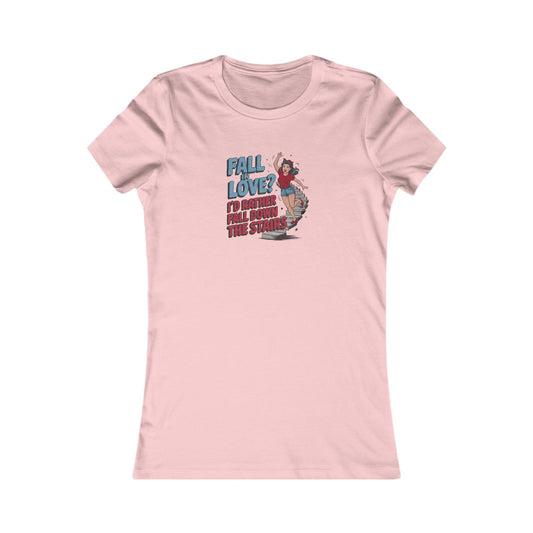 Fall in Love? I'd Rather Fall Down the Stairs — Retro Women's Tee (Light)