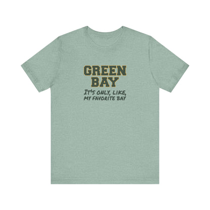 Green Bay (My Favorite Bay) — Phoebe Buffay Football Tee (Light)
