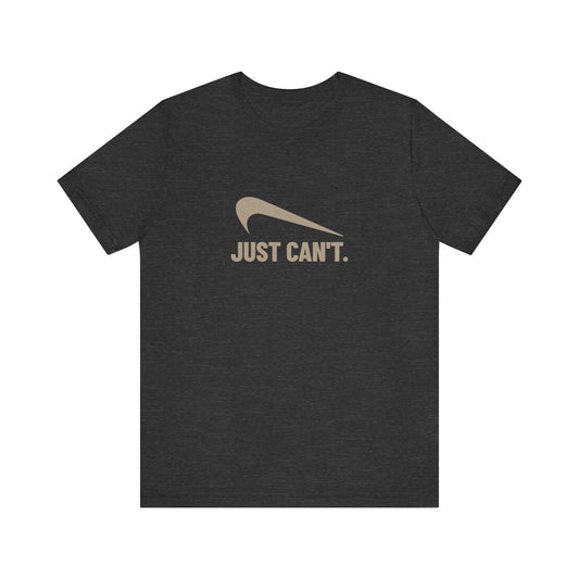 Just Can’t Athletic Parody — Retro Workout Tee (Dark)