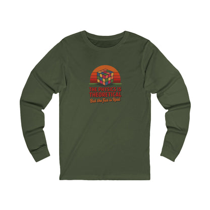 The Physics is Theoretical, But the Fun is Real — Retro Long Sleeve (Dark)