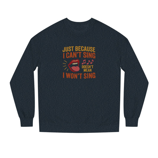 Sing Like Nobody’s Listening — Retro Sweatshirt (Dark)