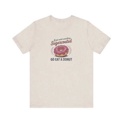 Sugarcoated (Go Eat a Donut) — Retro Graphic Tee (Light)