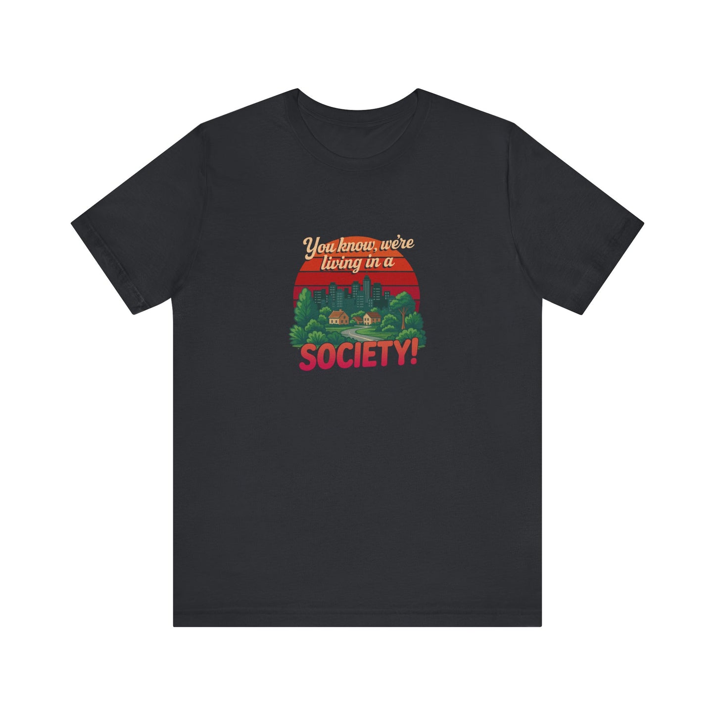 We’re Living in a Society! — Seinfeld Retro Tee (Dark)