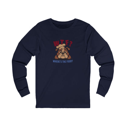 WTF? Where’s the Food? — Bulldog Chef Long Sleeve (Dark)