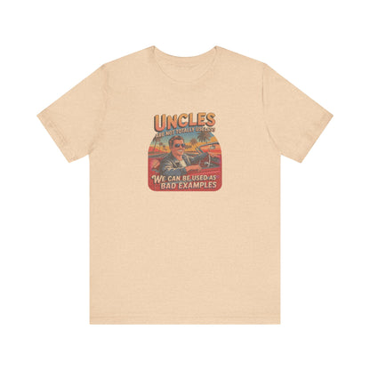 Uncles Are Not Useless (Bad Examples) — Retro Tee (Light)