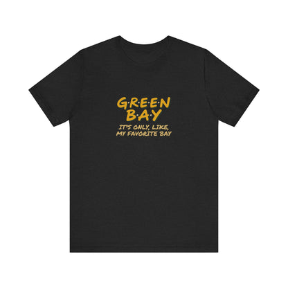 Green Bay (My Favorite Bay) — Phoebe Buffay Football Tee (Dark)