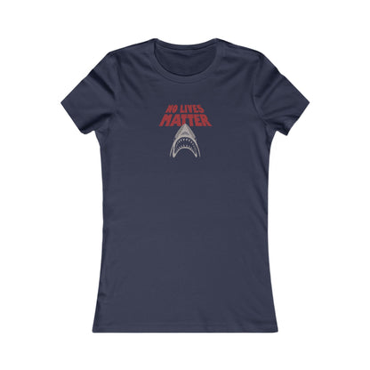 No Lives Matter — Jaws-Inspired Retro Women's Tee (Dark)