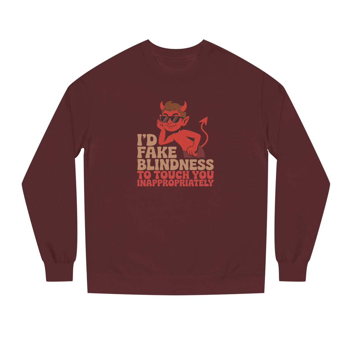 Fake Blindness? The Devil Made Me Do It! — Retro Sweatshirt (Dark)