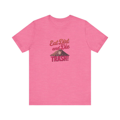 Eat Dirt and Die, Trash! — Blanche Devereaux Retro Tee (Light)