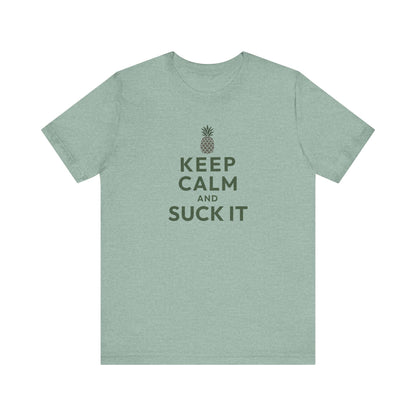 Keep Calm and Suck It — Psych Retro Tee (Light)