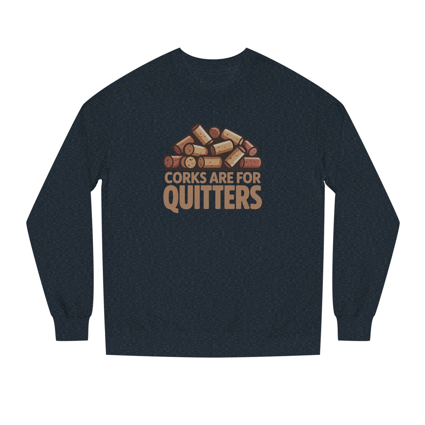 Corks Are For Quitters – Wine Lover Retro Sweatshirt (Dark)