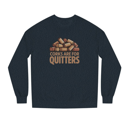 Corks Are For Quitters – Wine Lover Retro Sweatshirt (Dark)