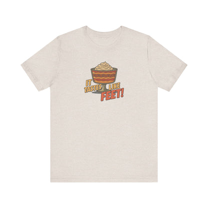 It Tastes Like Feet! — Thanksgiving Trifle Retro Tee (Light)