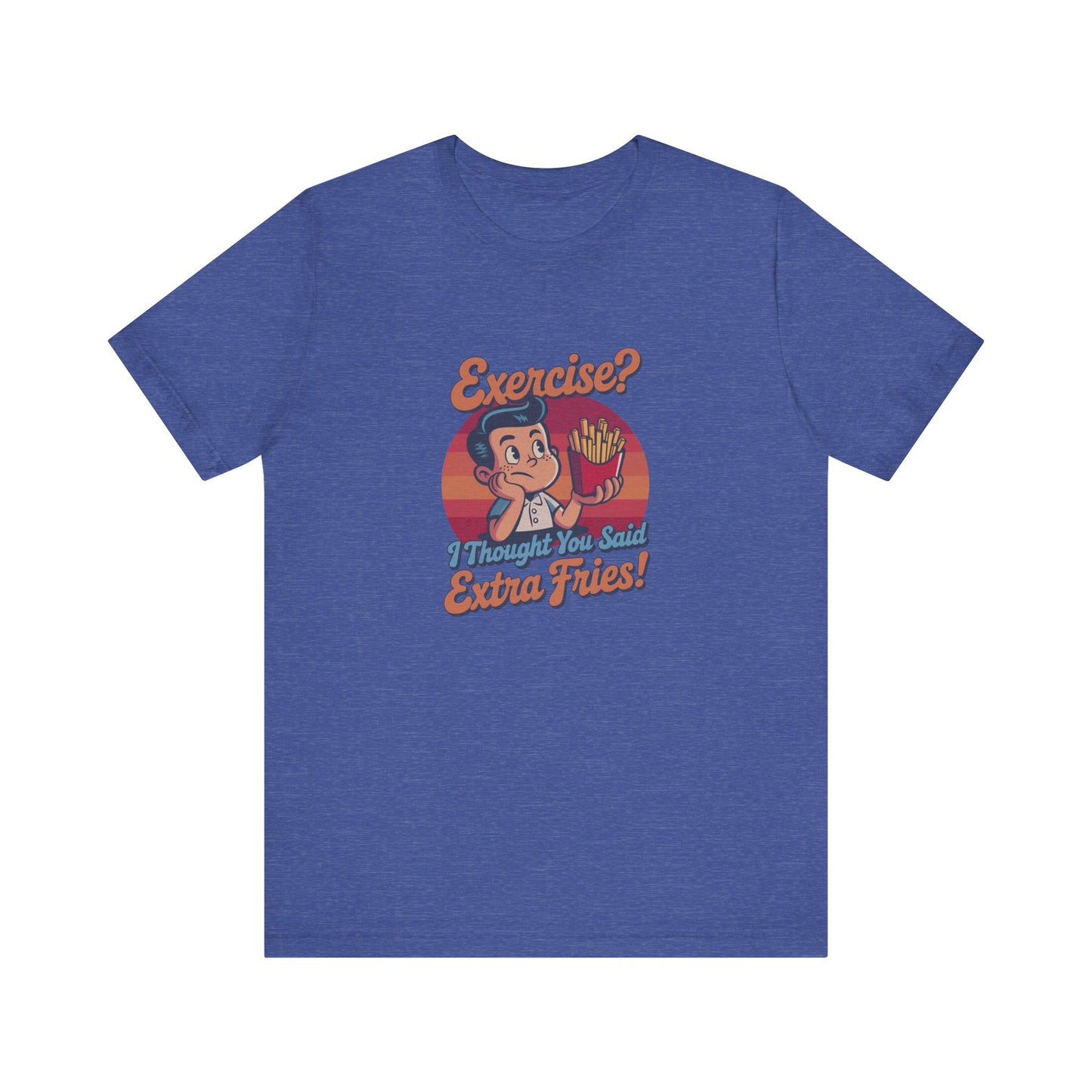 Exercise? I Thought You Said Extra Fries! — Retro Tee (Dark)