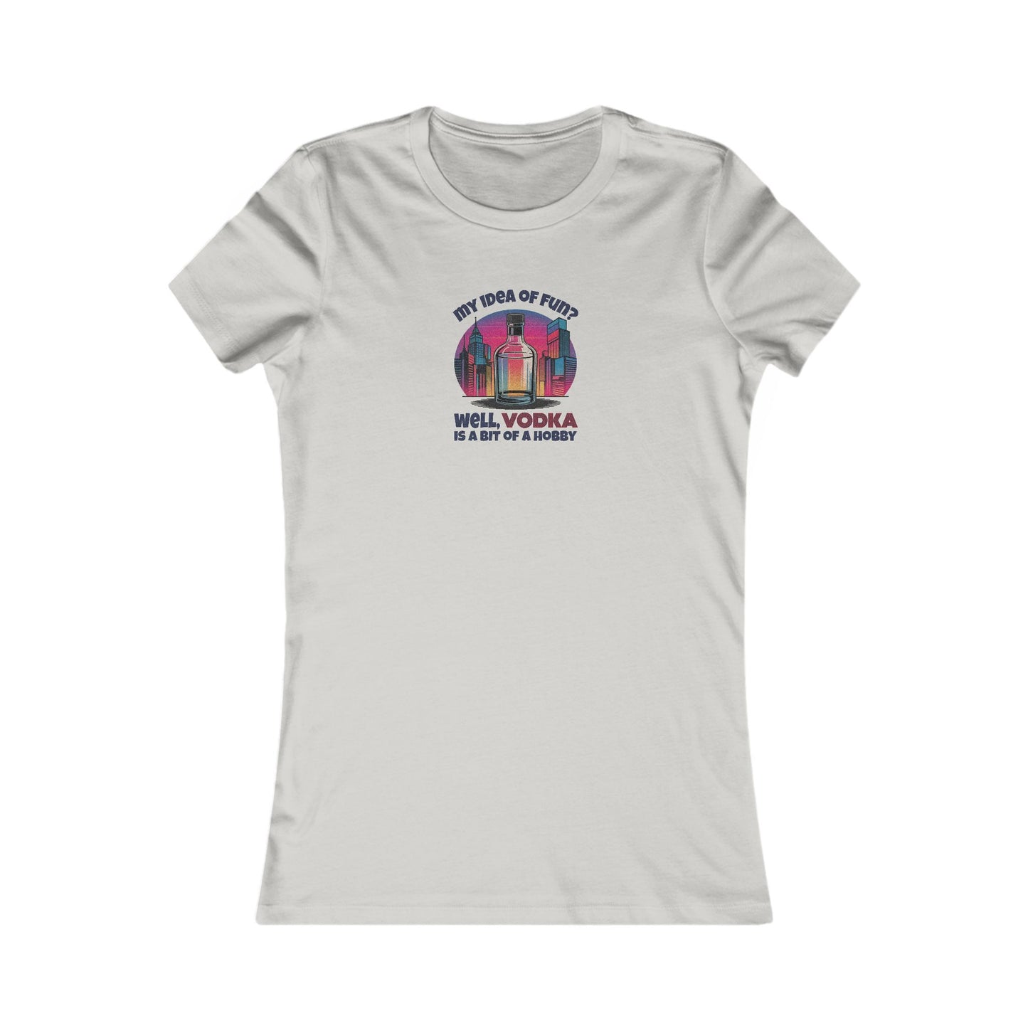 Vodka is a Bit of a Hobby — Retro Graphic Women's Tee (Light)