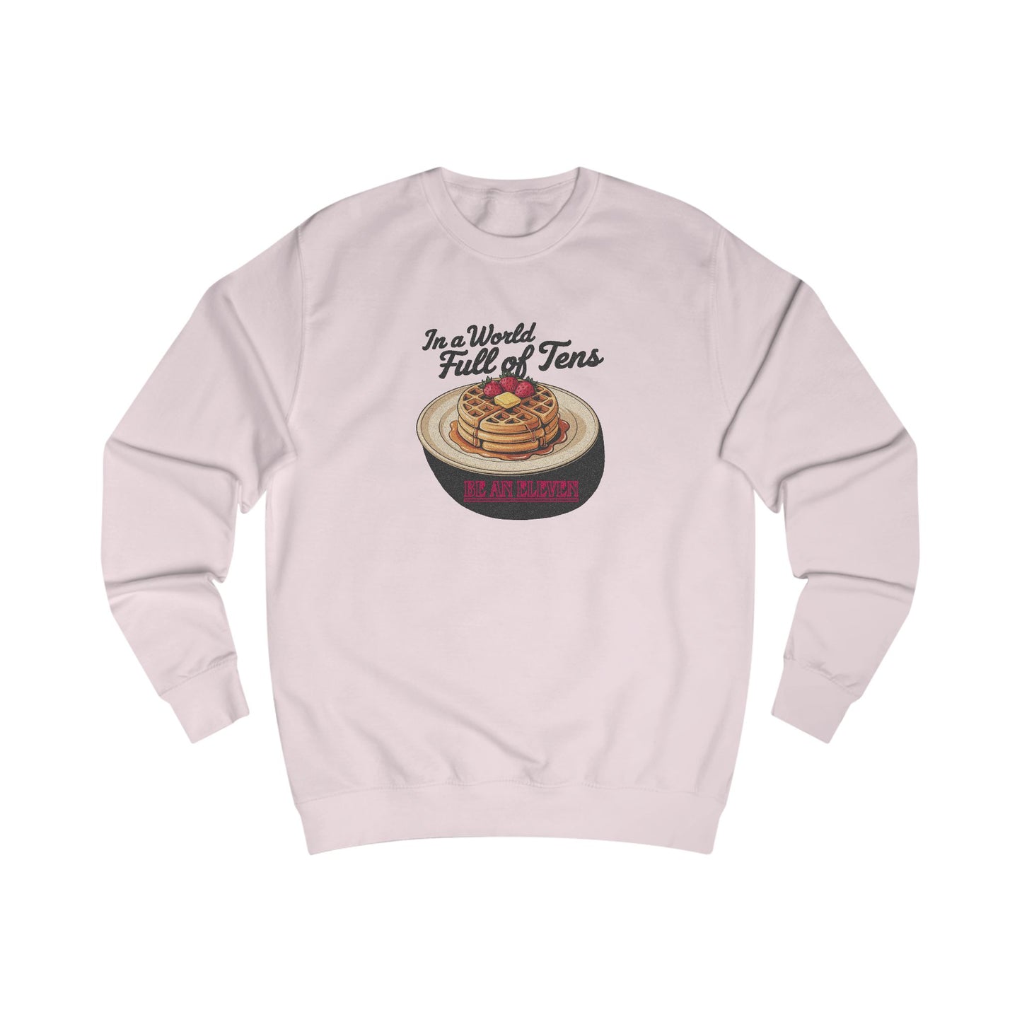Be an Eleven — Stranger Things Retro Sweatshirt (Light)