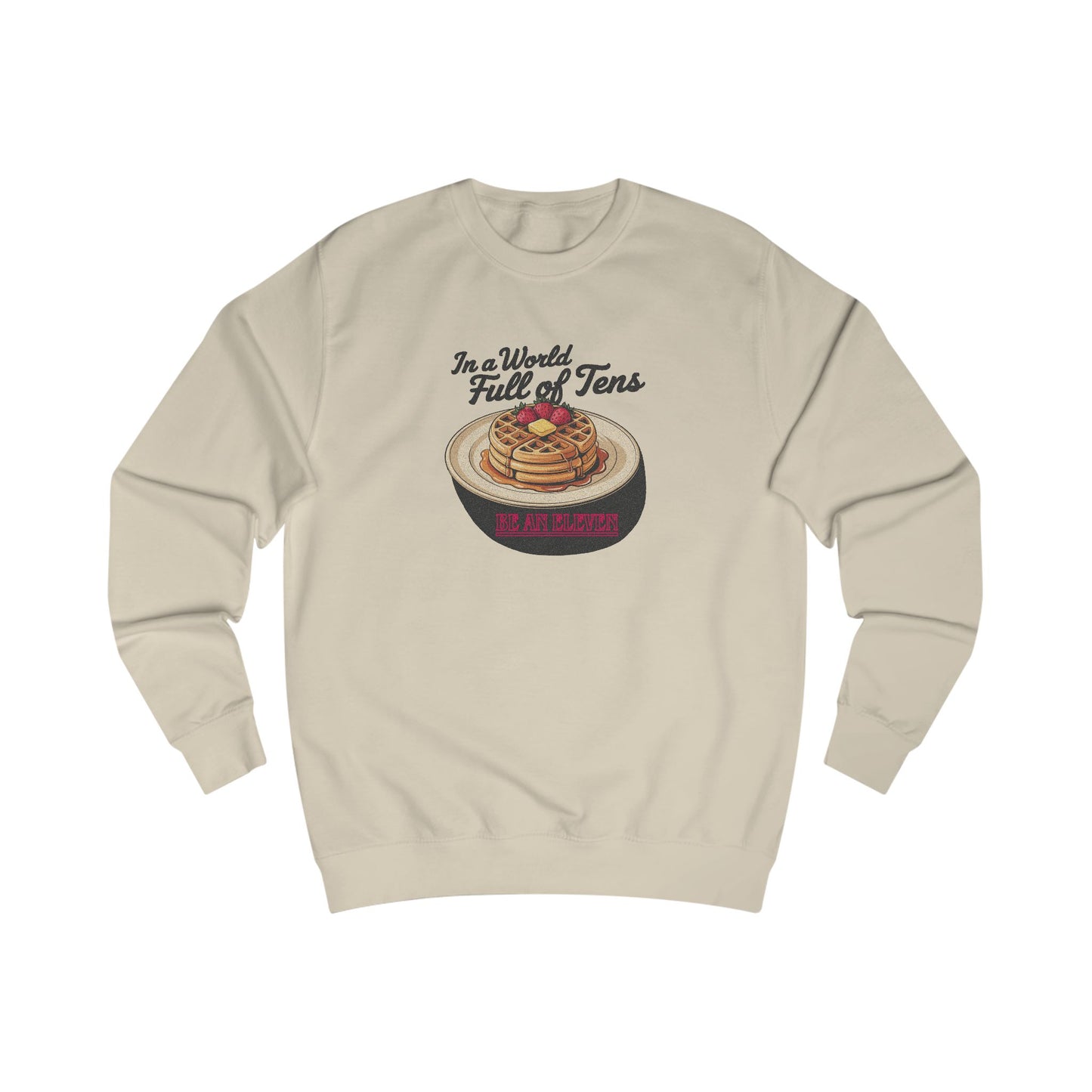 Be an Eleven — Stranger Things Retro Sweatshirt (Light)