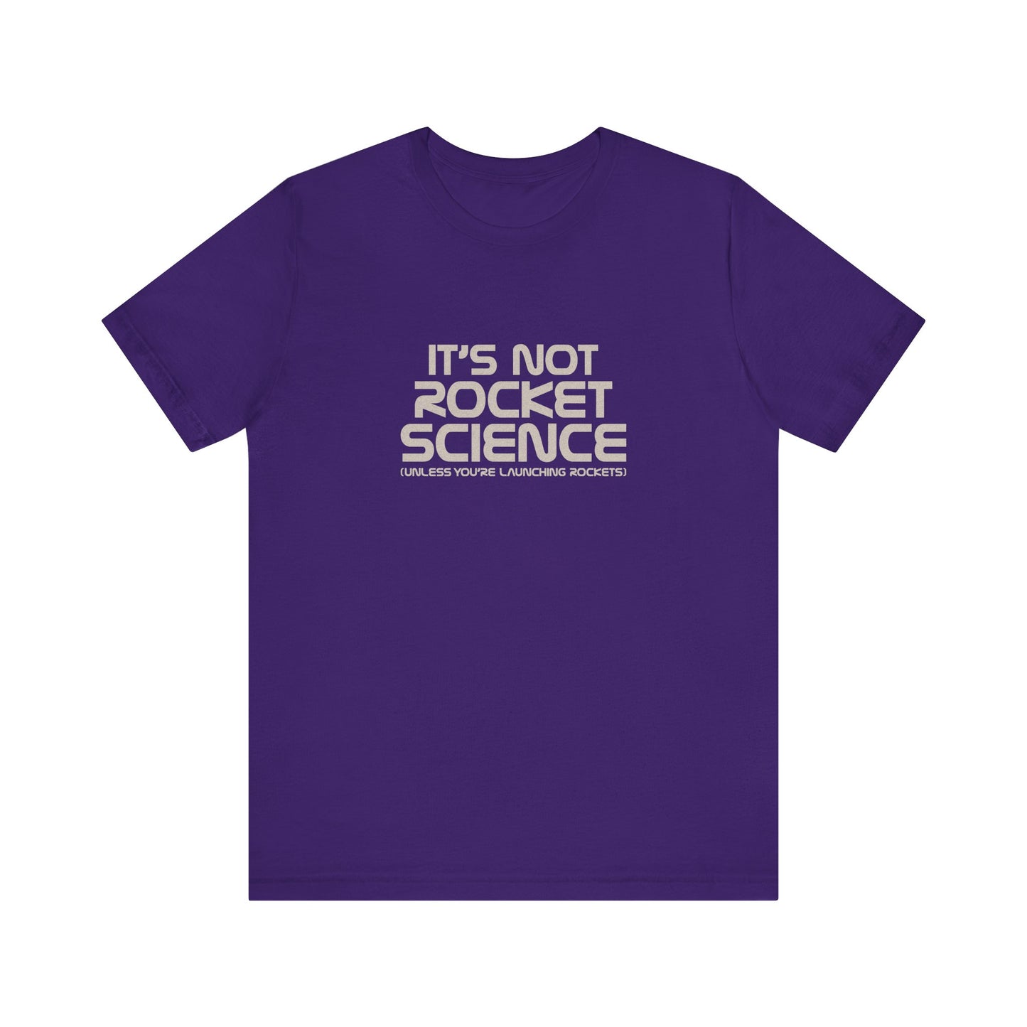It’s Not Rocket Science (Unless You’re Launching Rockets) – Retro Tee (Dark)