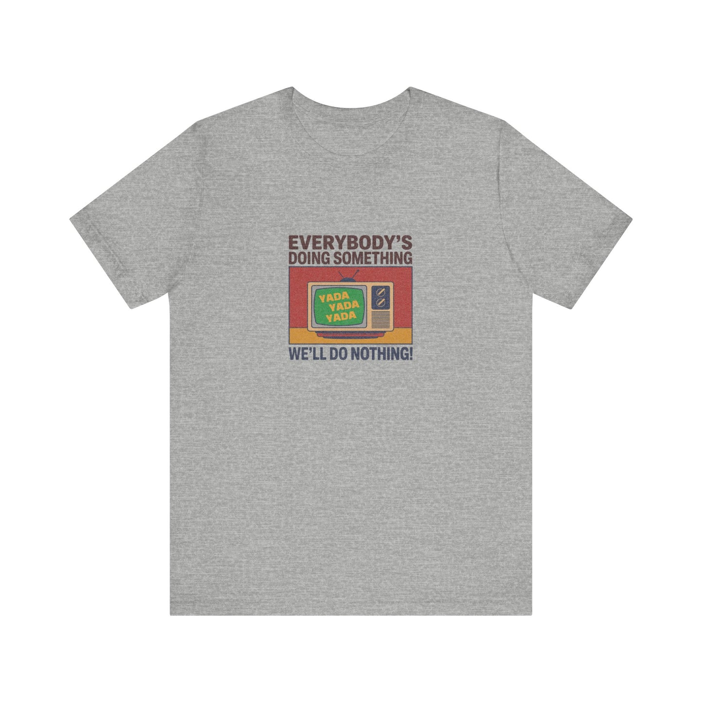We’ll Do Nothing (Yada Yada) — Seinfeld Retro Tee (Light)