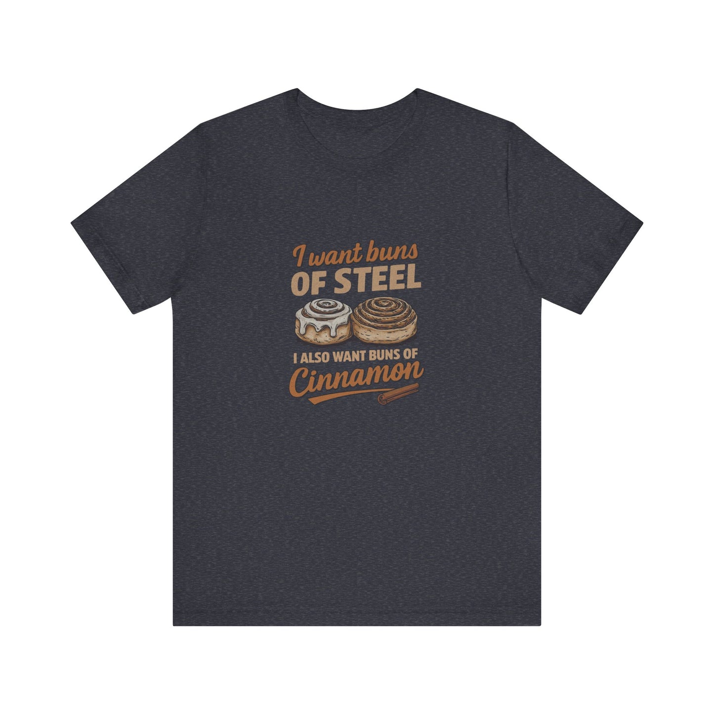 Buns of Steel (and Cinnamon) — Workout Retro Tee (Dark)