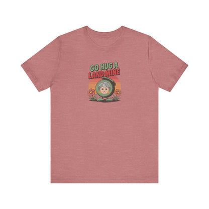 Go Hug a Land Mine — Dorothy Zbornak Retro Tee (Light)