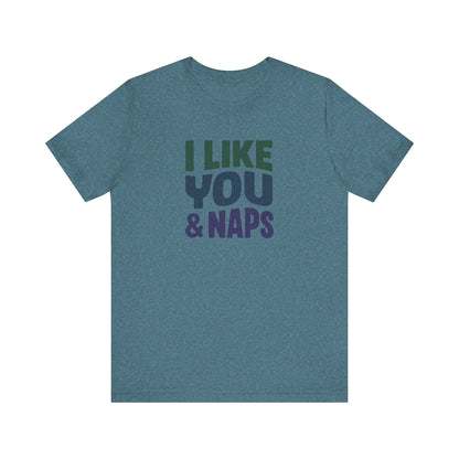 I Like You & Naps (Cool Gradient) — Retro Loungewear Tee (Light)