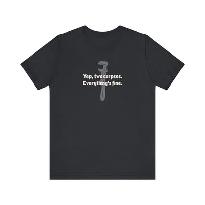Yep, Two Corpses. Everything’s Fine — Clue Retro Tee (Dark)