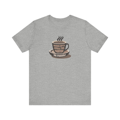 Wake Up and Smell the Coffee, Ya Fossil! — Retro Tee (Light)