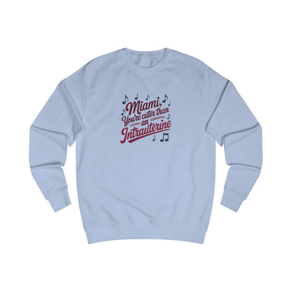 Cuter Than An Intrauterine — Golden Girls Sweatshirt (Light)