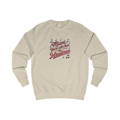 Cuter Than An Intrauterine — Golden Girls Sweatshirt (Light)