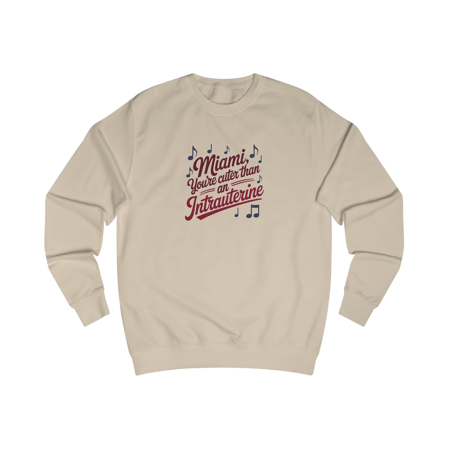 Cuter Than An Intrauterine — Golden Girls Sweatshirt (Light)
