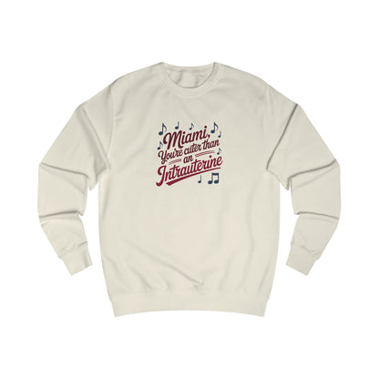 Cuter Than An Intrauterine — Golden Girls Sweatshirt (Light)