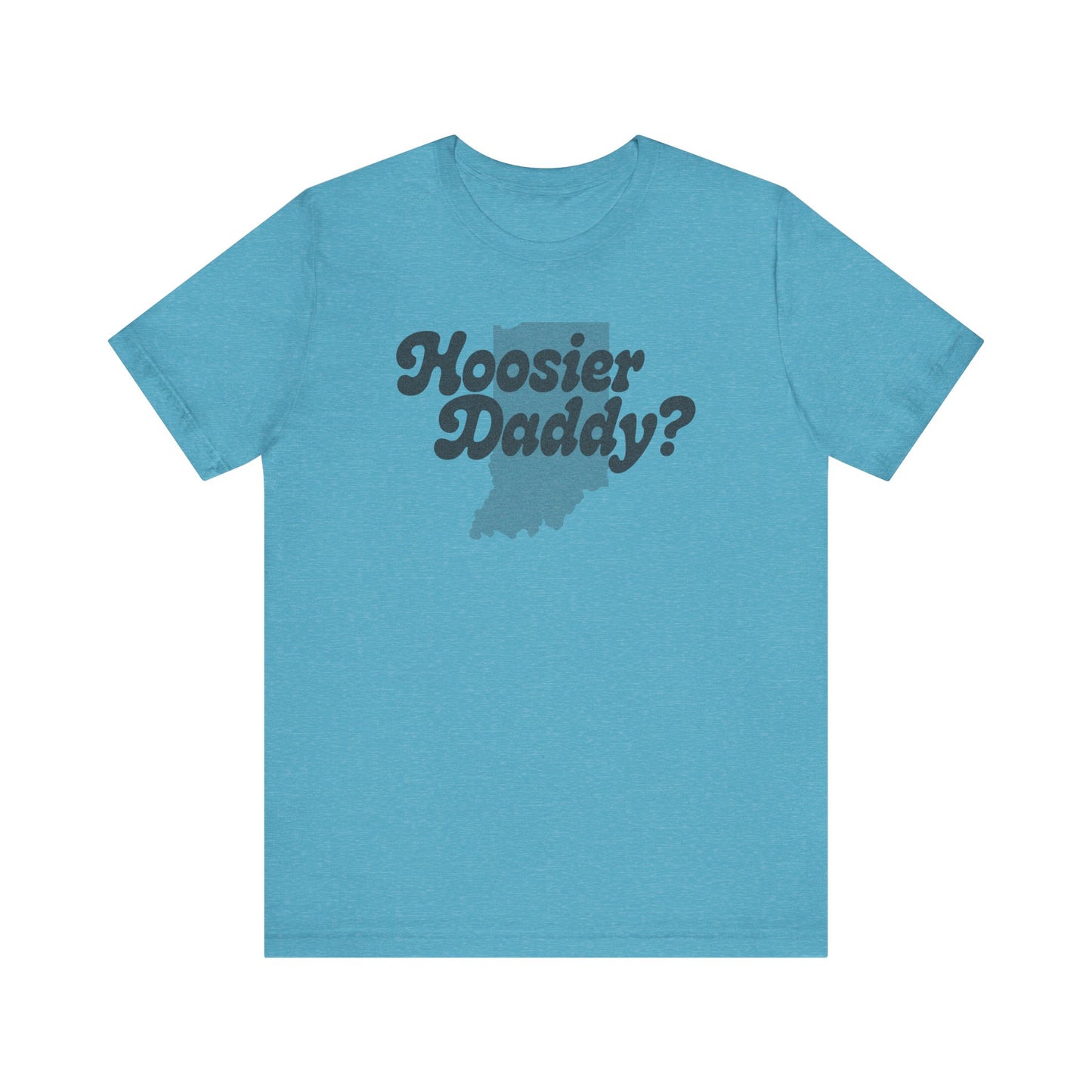 Hoosier Daddy Shirt — Funny Indiana Dad Pun Tee