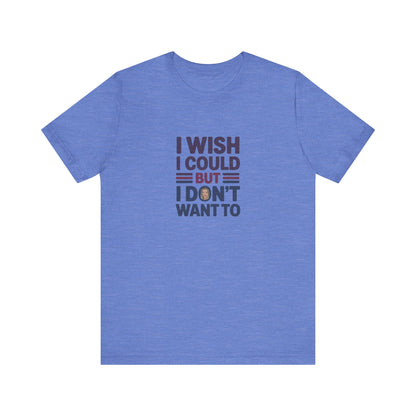 I Wish I Could, But I Don't Want To — Phoebe Buffay Retro Tee (Light)