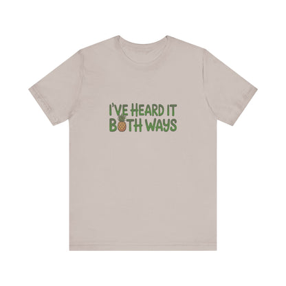 I’ve Heard It Both Ways — Psych Retro Tee (Light)