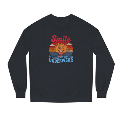 Smile If You’re Not Wearing Underwear — Retro Sweatshirt (Dark)