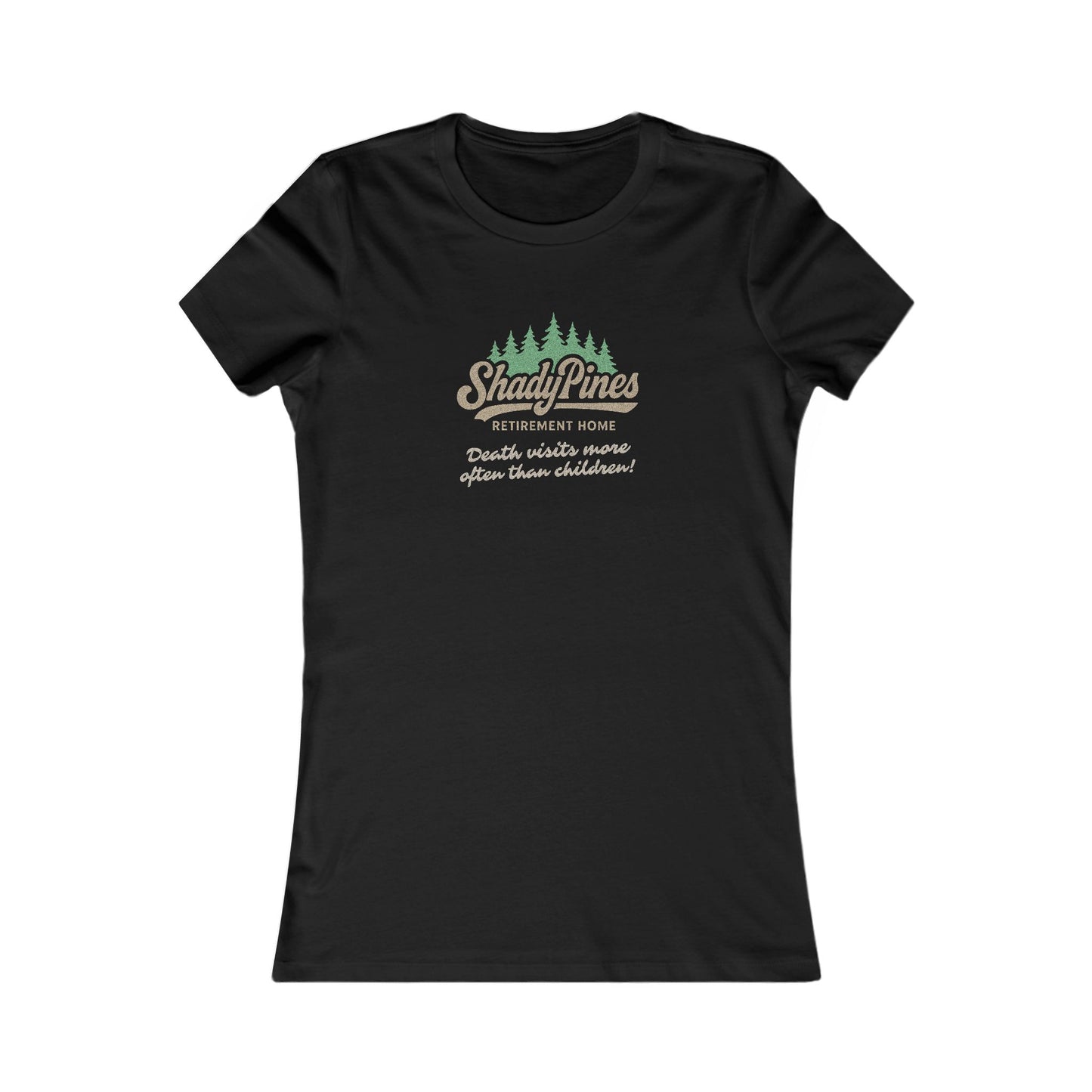 Shady Pines (Death Visits More Often Than Children) — Retro Women's Tee (Dark)