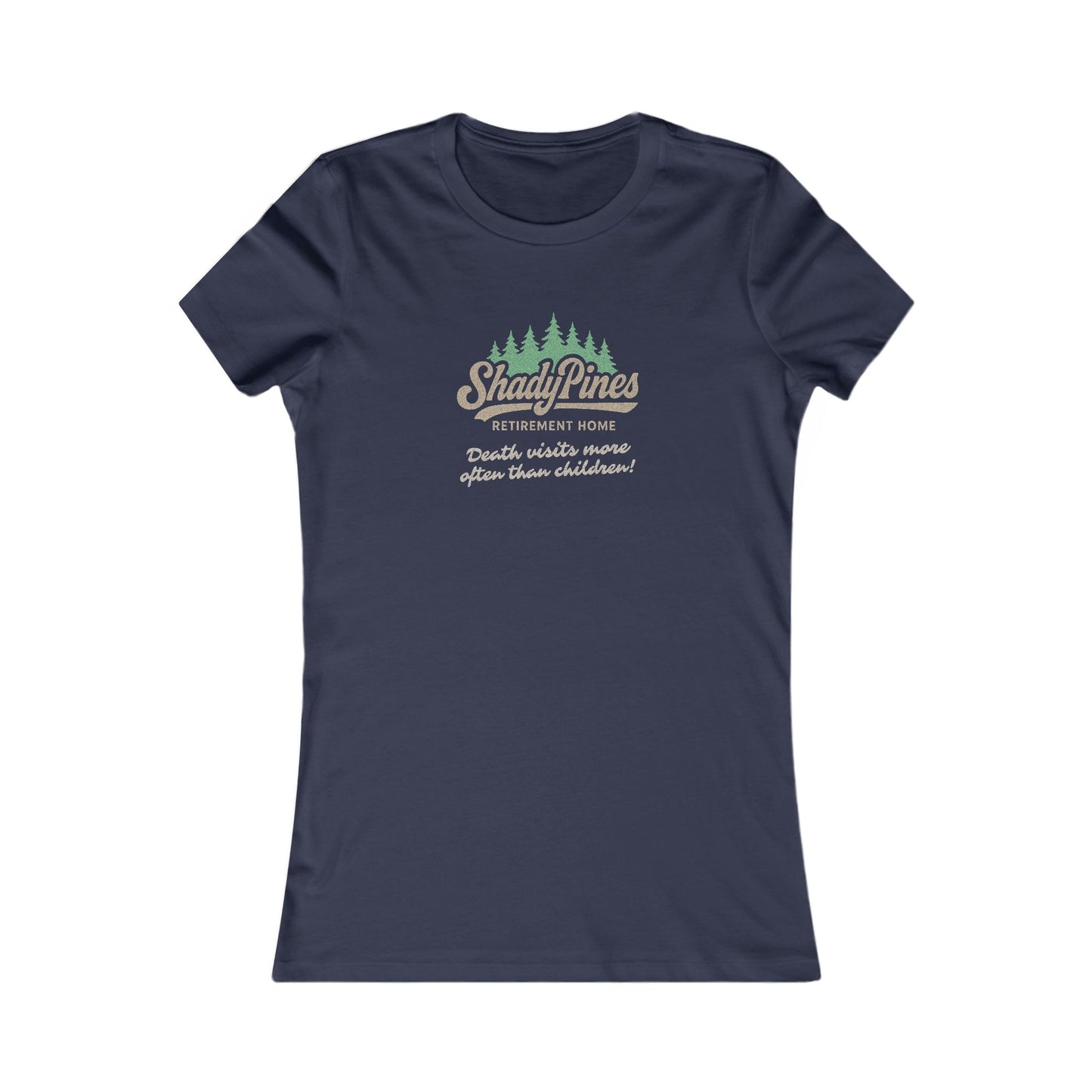 Shady Pines (Death Visits More Often Than Children) — Retro Women's Tee (Dark)