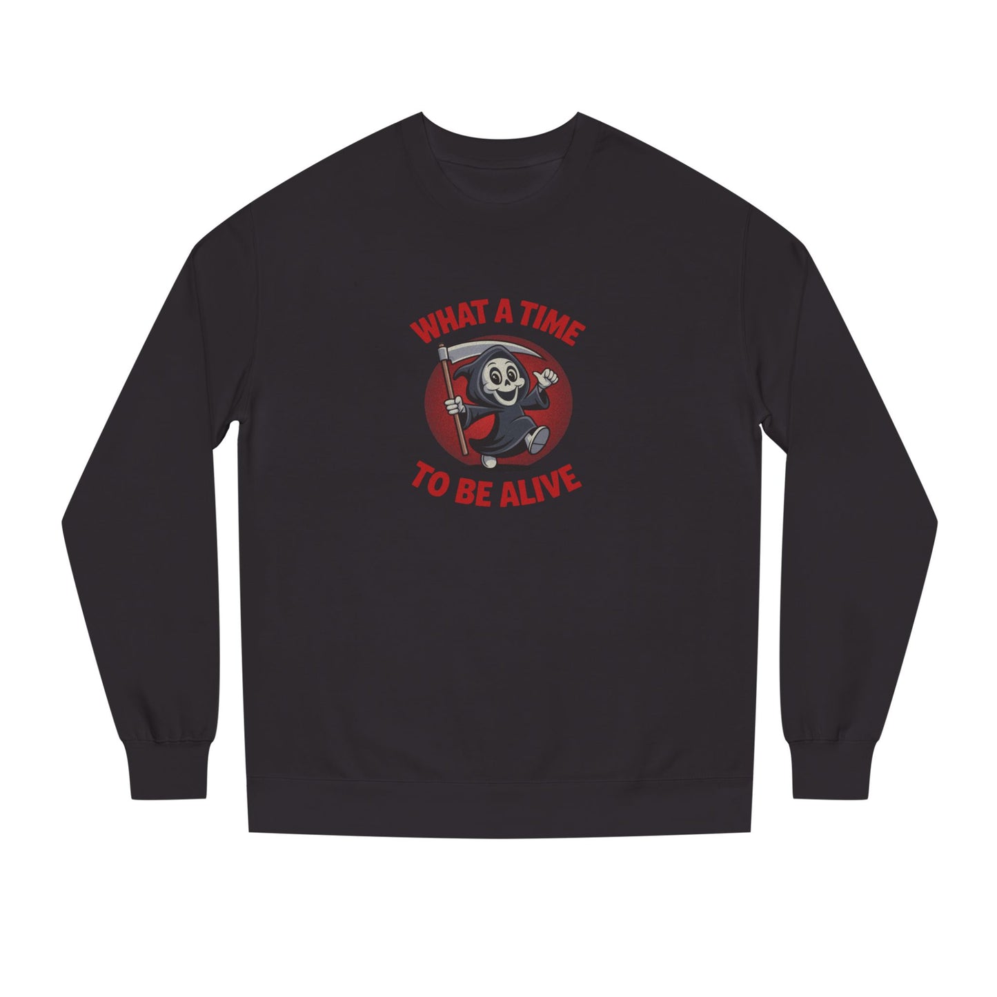 What a Time to Be Alive (Cute) — Lil Reaper Retro Sweatshirt (Dark)